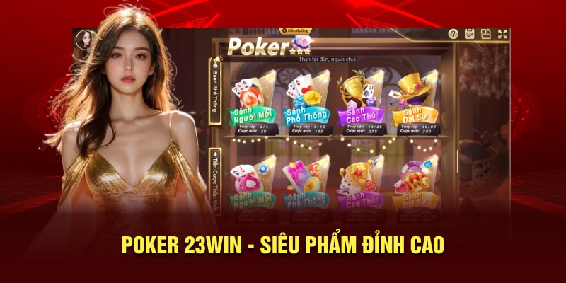 poker 23win siêu phẩm đỉnh cao